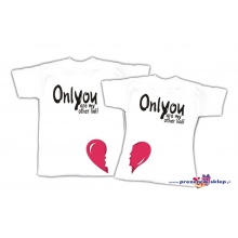 2 in 1 zestaw koszulek dla zakochanych "Only you"
