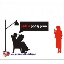 Koszulka - Jadziu podaj piwo