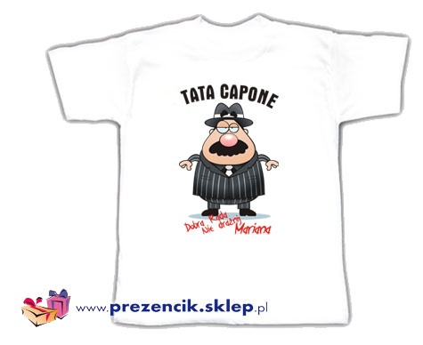 Koszulka TATA CAPONE + imię taty